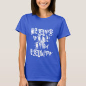 Een grappige tekst. t-shirt (Voorkant)