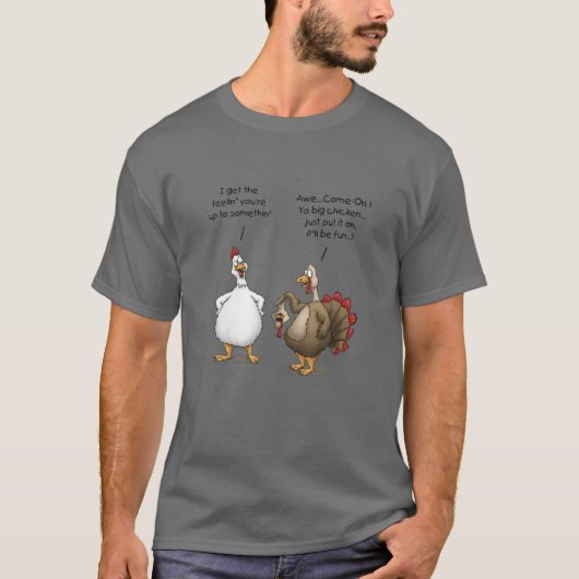 Een grappige Thanksgiving, een grote kip... het za T-shirt (Voorkant)