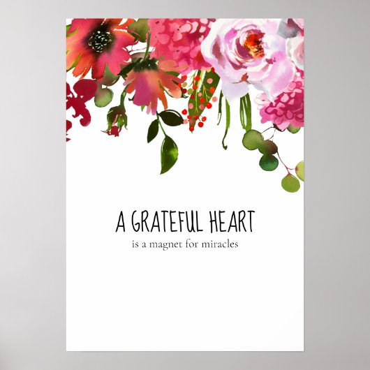 Een Grateful Heart Inspirerend Floral Poster (Voorkant)