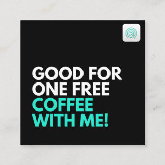 Een gratis koffie met mij vierkante visitekaartje