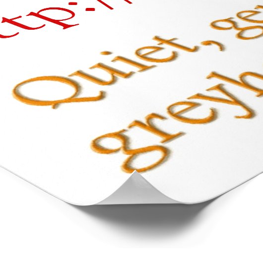 Een Greyhound aannemen Poster (Hoek)