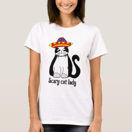 Een griezelige kattenvrouw, een Mexicaanse pet.. T-shirt