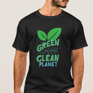 Een groene planeet is een schone planeet, KLIMAATV T-shirt