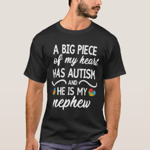 Een groot deel van mijn hart heeft autisme en hij  t-shirt