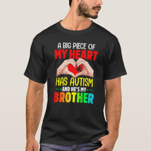 Een groot stuk van mijn hart heeft autisme en hij t-shirt