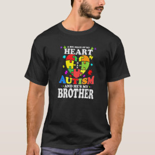Een groot stuk van mijn hart heeft autisme en hij  t-shirt