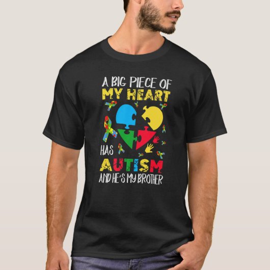 Een groot stuk van mijn hart heeft autisme. Hij is T-shirt (Voorkant)