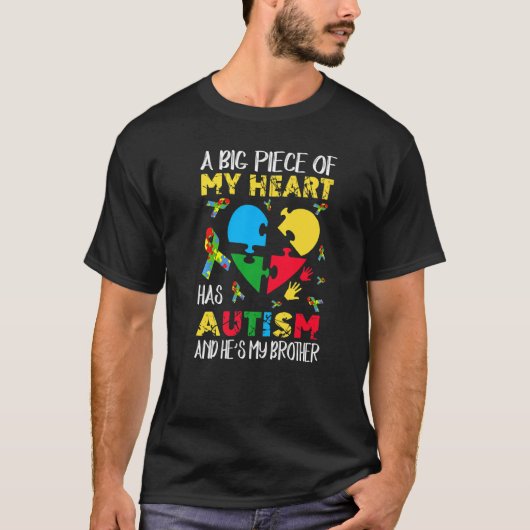 Een groot stuk van mijn hart heeft autisme. Hij is T-shirt (Voorkant)
