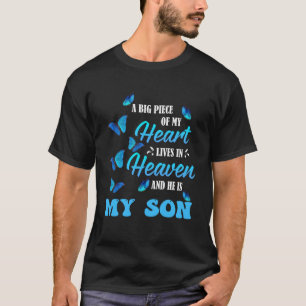 Een groot stuk van mijn hartleven in de hemel Hij  T-shirt