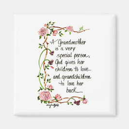 Een grootmoeder is een zeer speciale persoon magneet