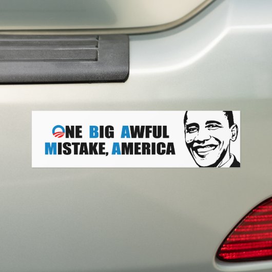 ÉÉN GROTE AWFUL MISTAKE, AMERIKA BUMPERSTICKER (Op auto)