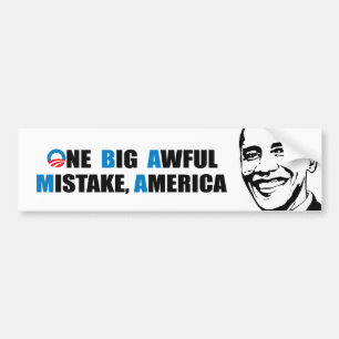 ÉÉN GROTE AWFUL MISTAKE, AMERIKA BUMPERSTICKER