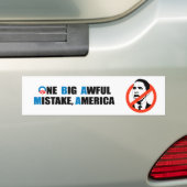 ÉÉN GROTE AWFUL MISTAKE, AMERIKA BUMPERSTICKER (Op auto)