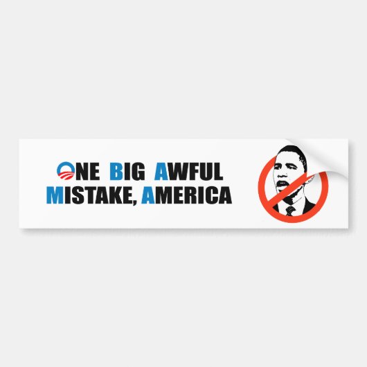 ÉÉN GROTE AWFUL MISTAKE, AMERIKA BUMPERSTICKER (Voorkant)