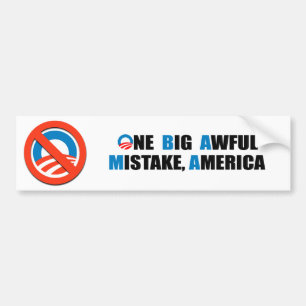 ÉÉN GROTE AWFUL MISTAKE, AMERIKA BUMPERSTICKER