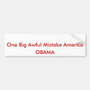 Een grote fout in Amerika, OBAMA Bumpersticker