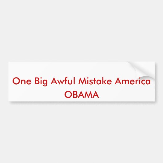 Een grote fout in Amerika, OBAMA Bumpersticker (Voorkant)