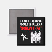 Een grote groep mensen wordt een "slangbord" genoe magneet (Voorkant / Achterkant)