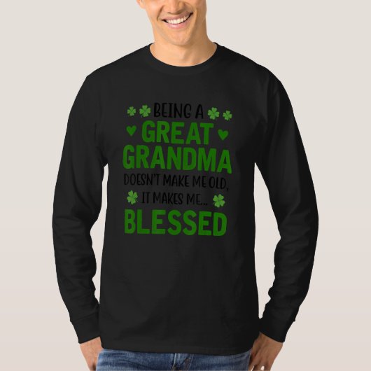 Een grote grootmoeder is niet zo oud als ik. t-shirt (Voorkant)
