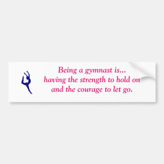 Een gymnast zijn is... Bumpersticker (Voorkant)