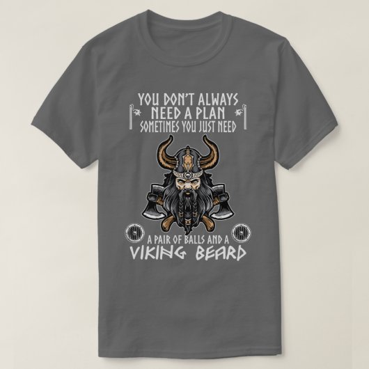 Een haar van Ball en een Viking Beard Viking Lover T-shirt (Design voorkant)