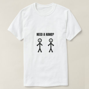 Een hand stickman meme nodig t-shirt