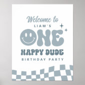 EEN Happy Dude Verjaardagsfeest Welkomstbord Poster (Voorkant)