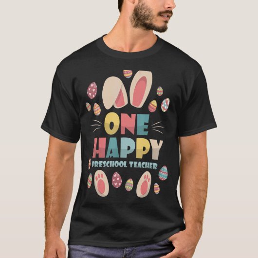 Een Happy Preschool leraar die Bunny Egg onderwijz T-shirt (Voorkant)