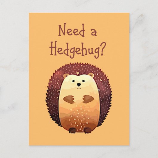 Een Hedgehug Cute Hedg Animal Fun Quote Briefkaart (Voorkant)