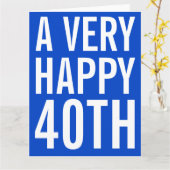 Een heel gelukkige 40e verjaardag kaart (Gele Bloem)