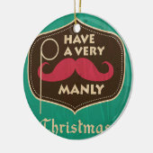 Een heel Manly kerstversiering hebben Keramisch Ornament (Links)