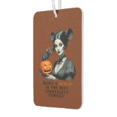 Een heks zijn is het beste compliment vanavond. luchtverfrisser (Links)