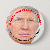 Een heldere en President Gevaar: Donald Trump Ronde Button 7,6 Cm (Voorkant)