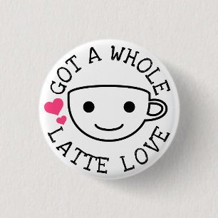 Een hele Latte Love Ronde Button 3,2 Cm