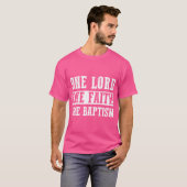 Eén Here, één geloof, één doop, Christelijk geloof T-shirt (Voorkant volledig)