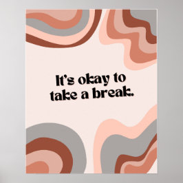 Een herinnering: Neem een Break Quote, downloadbaa Poster