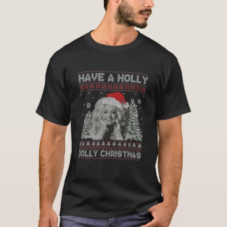 Een Holly Dolly Kerstmis, Ugly Xmas Sweater Mat T-shirt