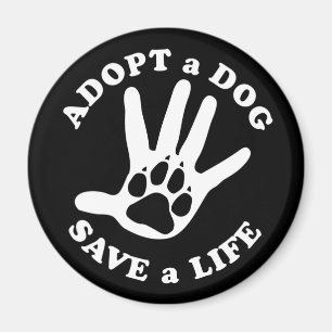 Een hond adopteren om een leven te redden - Ontwer Magneet