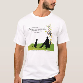 Een hond die je rijk maakt t-shirt