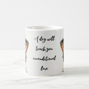 een hond zal je onvoorwaardelijke liefde leren koffiemok