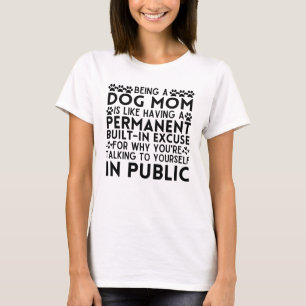 Een hond zijn is als een permanent excuus. t-shirt