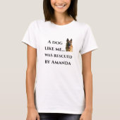 Een hond zoals ik red T-shirt (Voorkant)