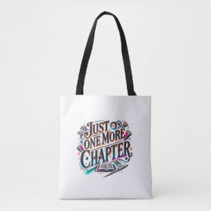 Eén hoofdstuk nog - Schoudertas voor boekenliefheb Tote Bag