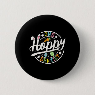 Een Hoppy Tandarts Bunny Ears Funny Paasdag Dent Ronde Button 5,7 Cm