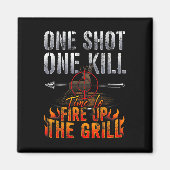 Eén hot One Kill Fire Grill Deer Hunting Magneet (Voorkant)
