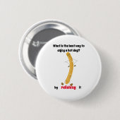 een hotdog grap geeft een glimlach! ronde button 5,7 cm (Voorkant /achterkant)