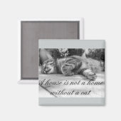 Een huis is geen huis zonder een kattenmagneet! magneet (Voorkant / Achterkant)