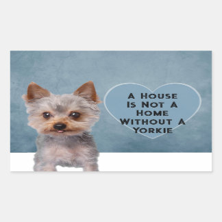 Een huis is geen huis zonder Yorkie Rechthoekige Sticker