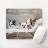 Een huis is geen thuis zonder een Chihuahua Mousep Muismat (Met muis)