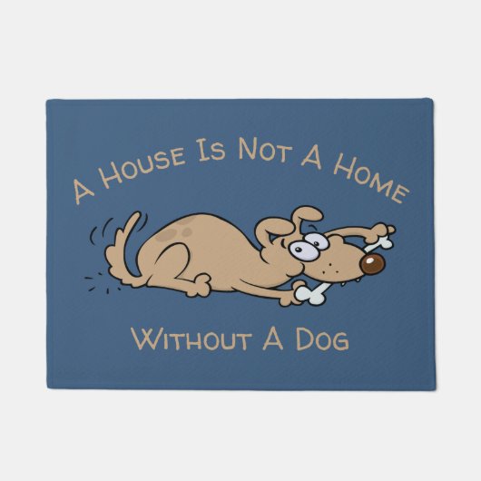 Een huis is geen thuis zonder een hond Cartoon Deurmat (Voorkant)